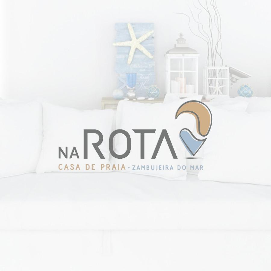 Na Rota - Casa De *